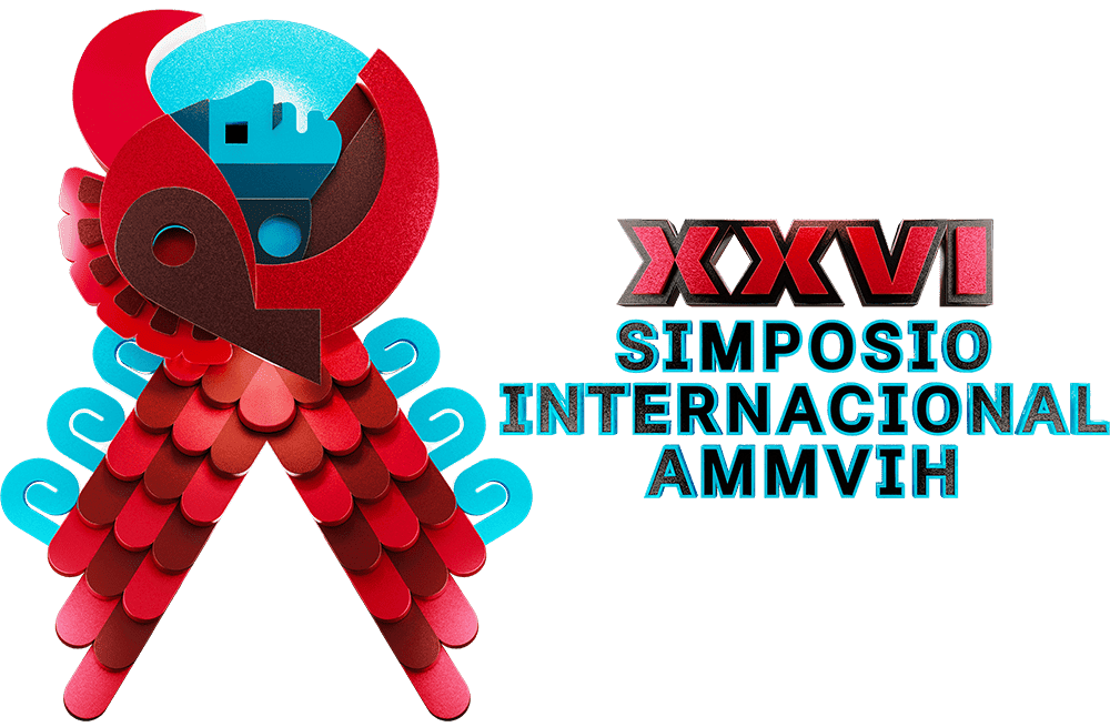 XXVI Simposio Internacional de la Asociación Médica Mexicana de VIH/SIDA, A.C.